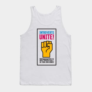 Introverts Unite! Tank Top